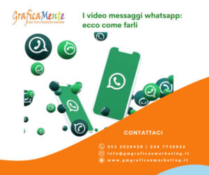Come fare i video messaggi whatsapp